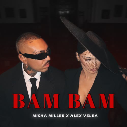 Misha Miller x @AlexVelea - BAM BAM