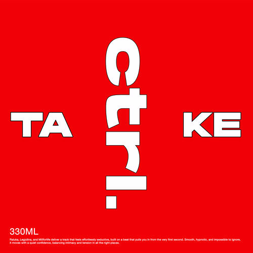 Raluka x millforlife x LEGZDINA - take ctrl